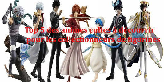 Figurines anime : top 5 des collections cultes